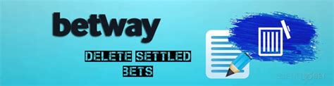 How to Delete Settled Bets in Betway – Clear History .